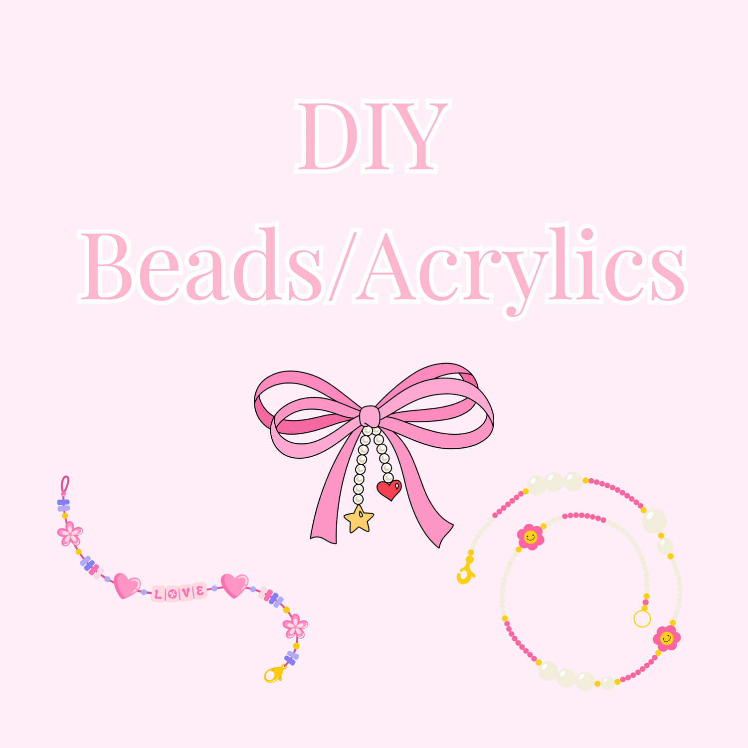 DIY Beads/Acrylics 🍡